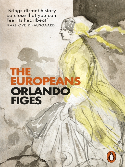 Title details for The Europeans by Orlando Figes - Wait list